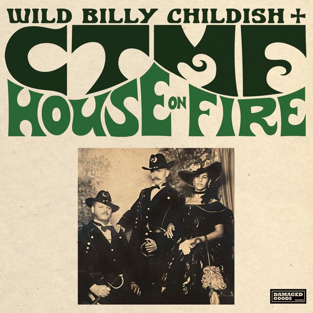 Cover art for album House On Fire by Wild Billy Childish, CTMF