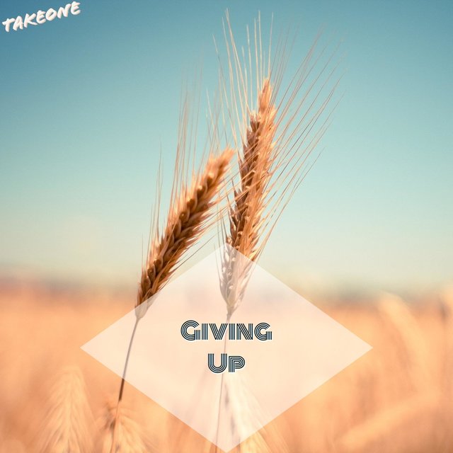 Giving Up