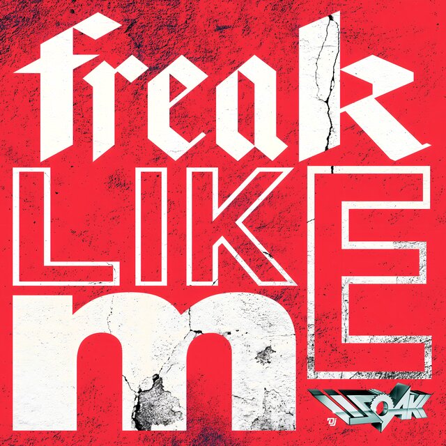 Freak Like Me (Extended Version)