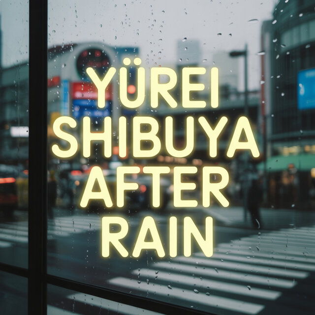 Shibuia After Rain
