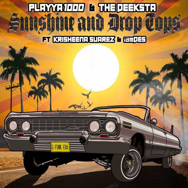 Sunshine and Drop Tops (feat. Krisheena Suarez & Iamdes)