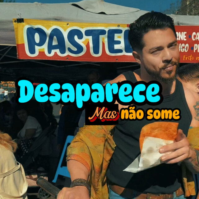Desaparece Mas Não Some