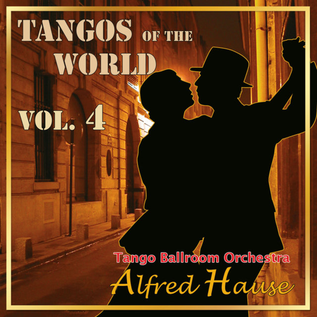Tangos of the World, Vol. 4