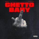 Ghetto Baby Freestyle