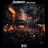 Celebrate (Beave Remix)