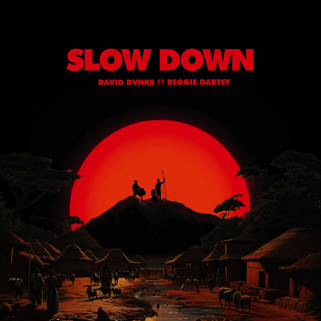 Slow Down