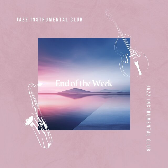 End of the Week