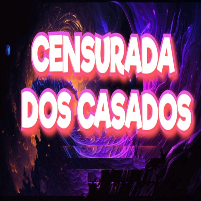 Censurada  dos Casados
