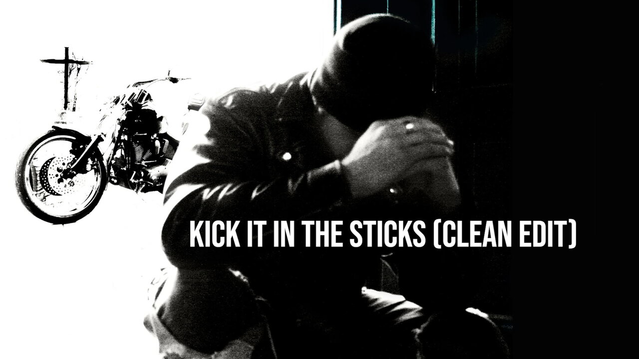 Kick It In The Sticks