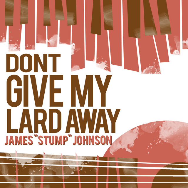 Don't Give My Lard Away