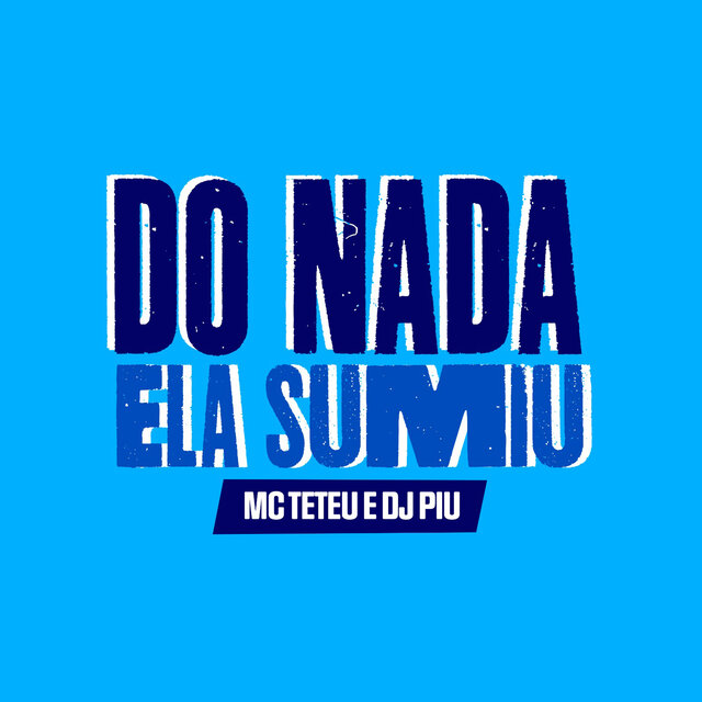 Do Nada Ela Sumiu