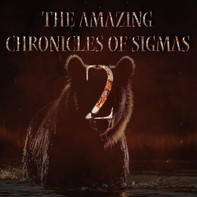 The Amazing Chronicles of Sigmas, Vol. 2