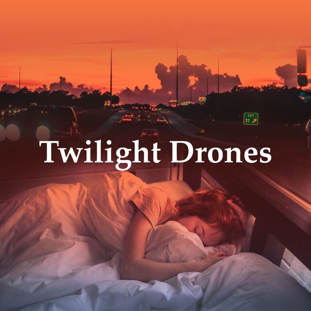 Twilight Drones