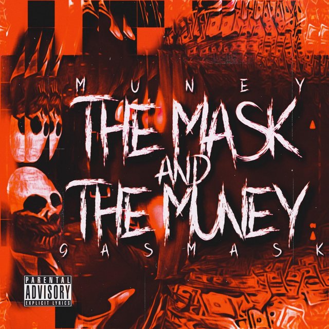 The Mask & the MuNey
