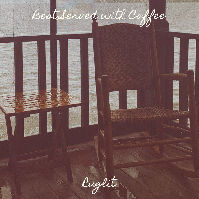 Best Served with Coffee