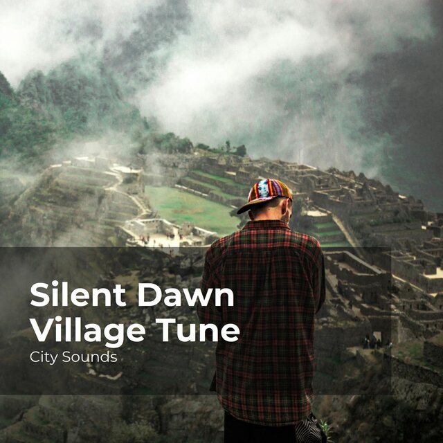 Silent Dawn Village Tune