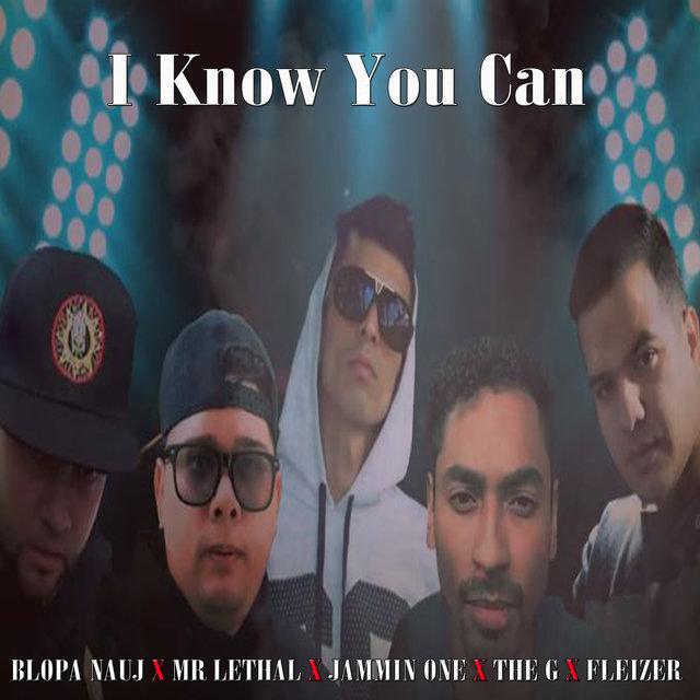 I Know You Can