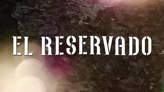 El Reservado (LETRA)