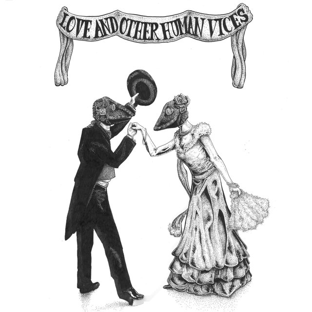 Love and Other Human Vices