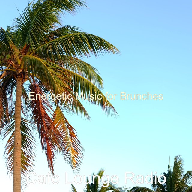 Energetic Music for Brunches