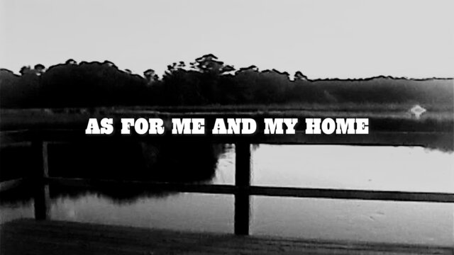As For Me & My Home (Lyric Video)