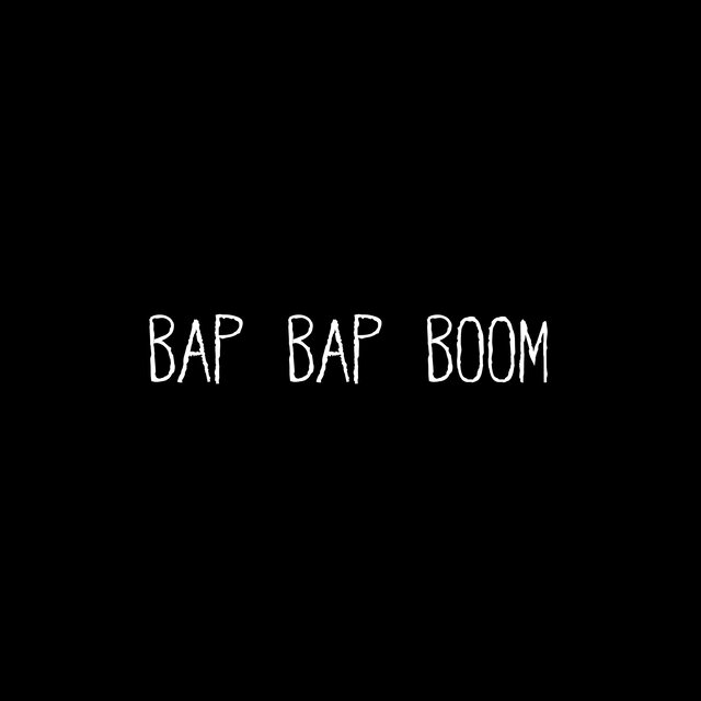 Bap Bap Boom (feat. Panic Unknown!?, Tw3ztd & CORRUPTED KVNG)