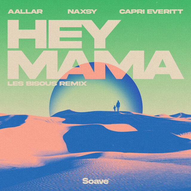 Hey Mama (Les Bisous Remix)