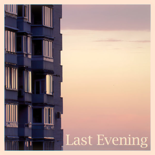 Last Evening
