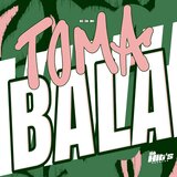 Toma Bala