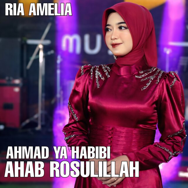 Ahmad ya habibi ahab rosulillah