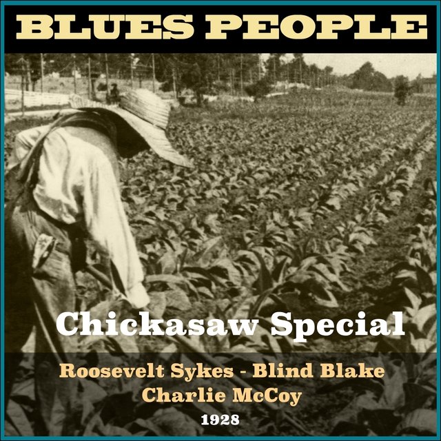 Chickasaw Special (Blues People 1928)