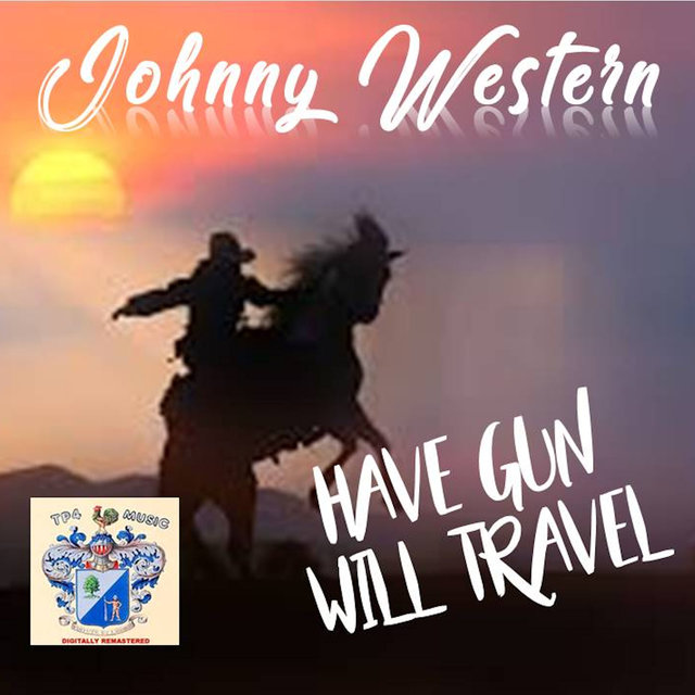Have Gun Will Travel