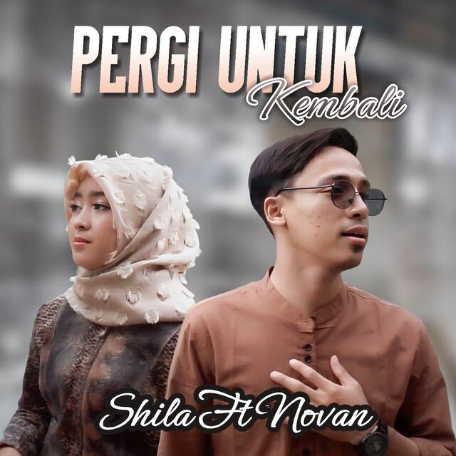Pergi Untuk Kembali 