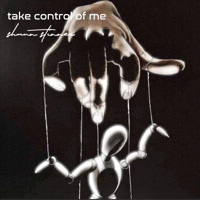 take control of me