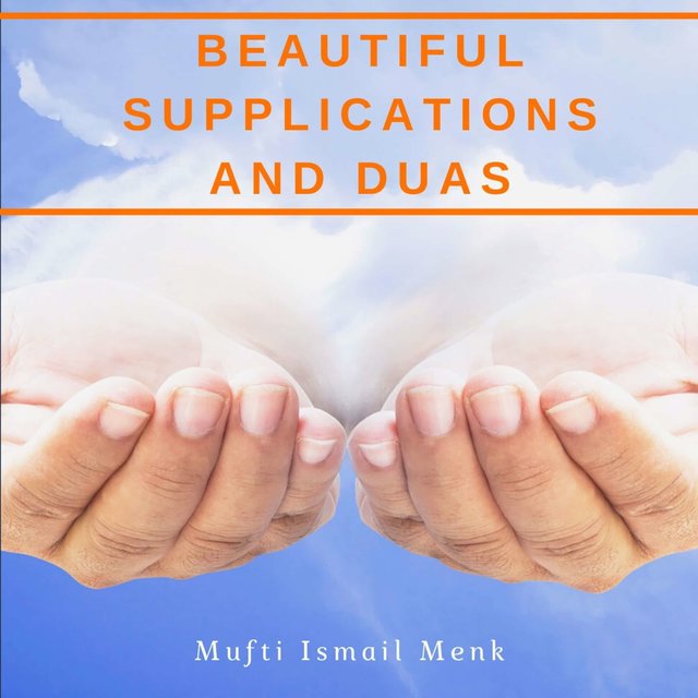Beautiful Supplications and Duas