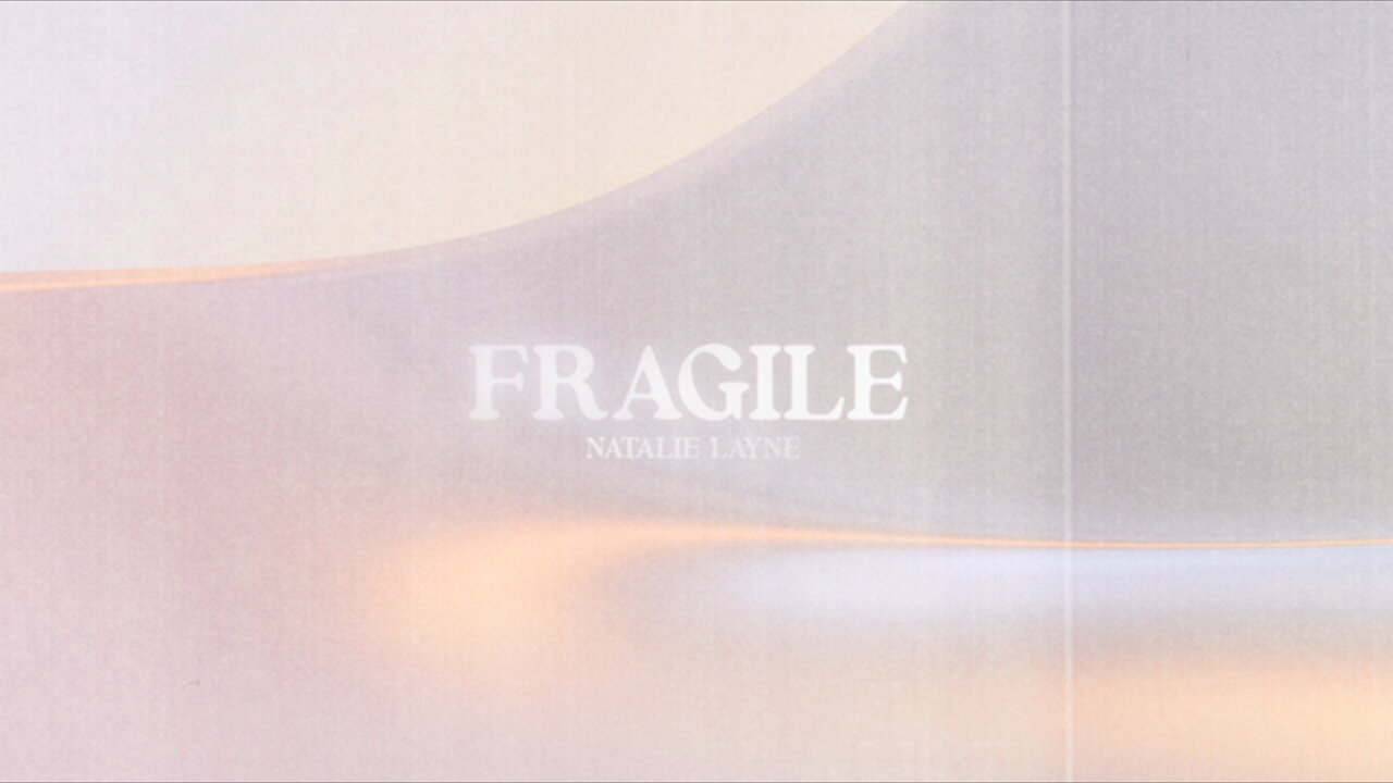 Fragile (Lyric Video)