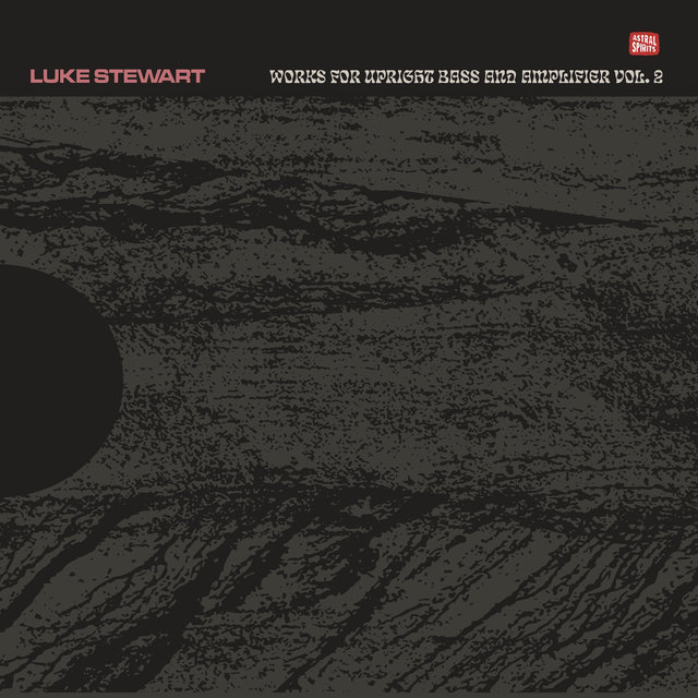 Works for Upright Bass and Amplifier Vol. 2