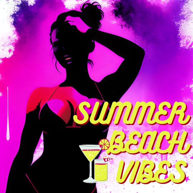 Summer Beach Vibes: Beach Party Songs Collection