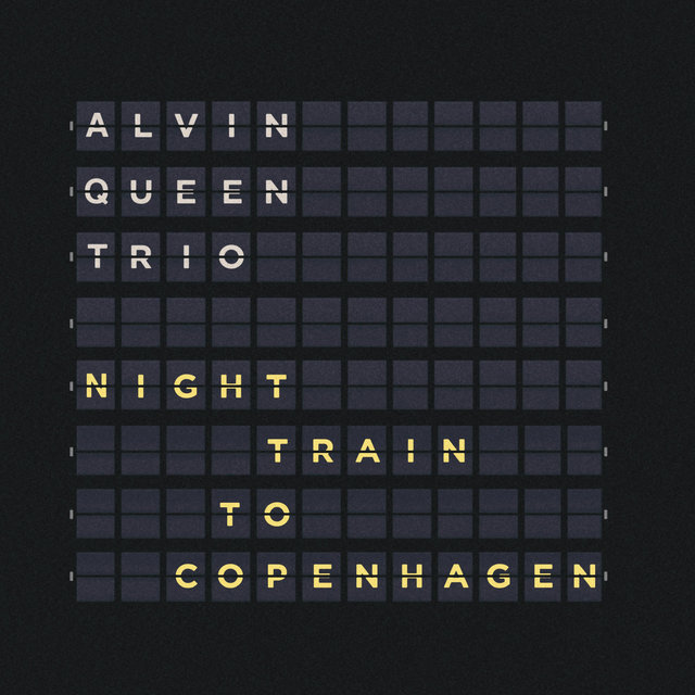 Cover art for album Night Train to Copenhagen by Alvin Queen Trio