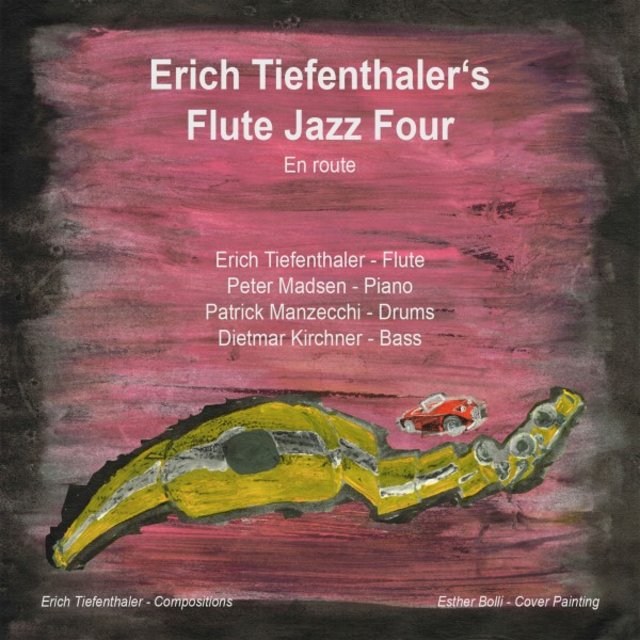 Erich Tiefenthalers Flute Jazz Four - En Route