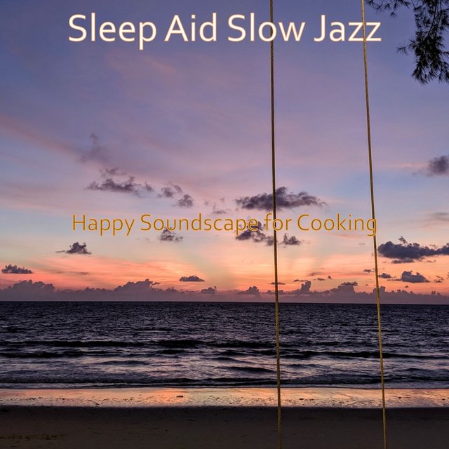 Happy Soundscape for Cooking