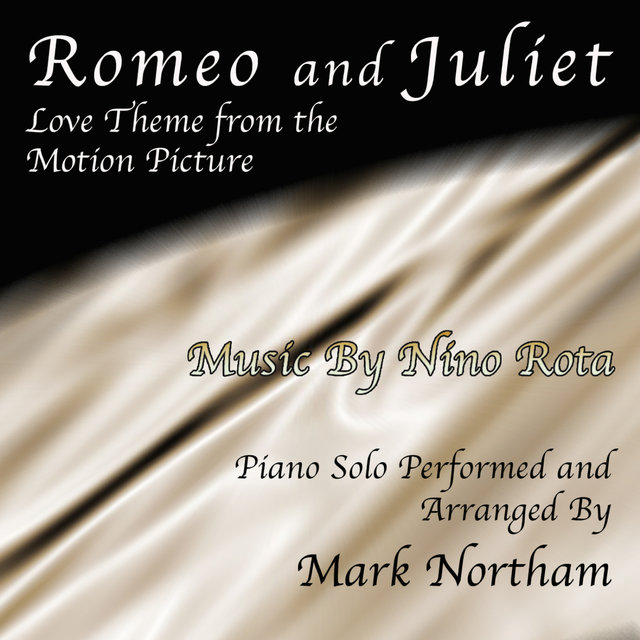 Romeo and Juliet - Main Theme from the Motion Picture By Nino Rota