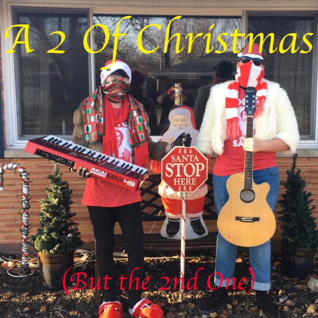 A 2 of Christmas (But the 2nd One)