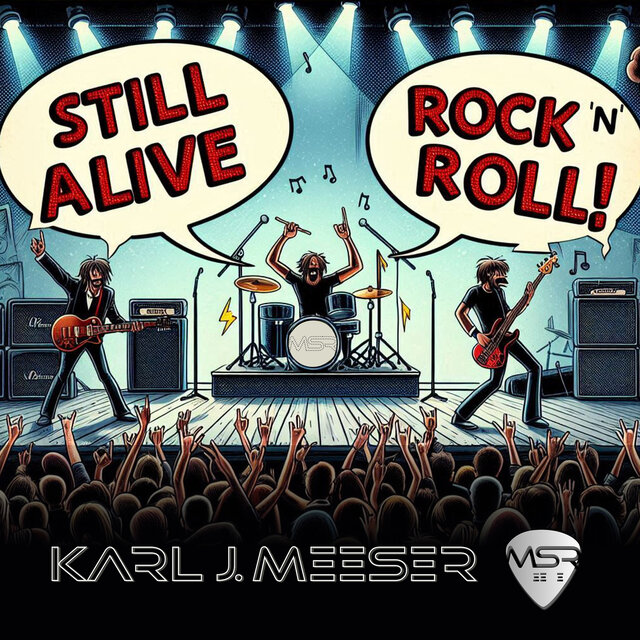 Still Alive Rock 'n' Roll!