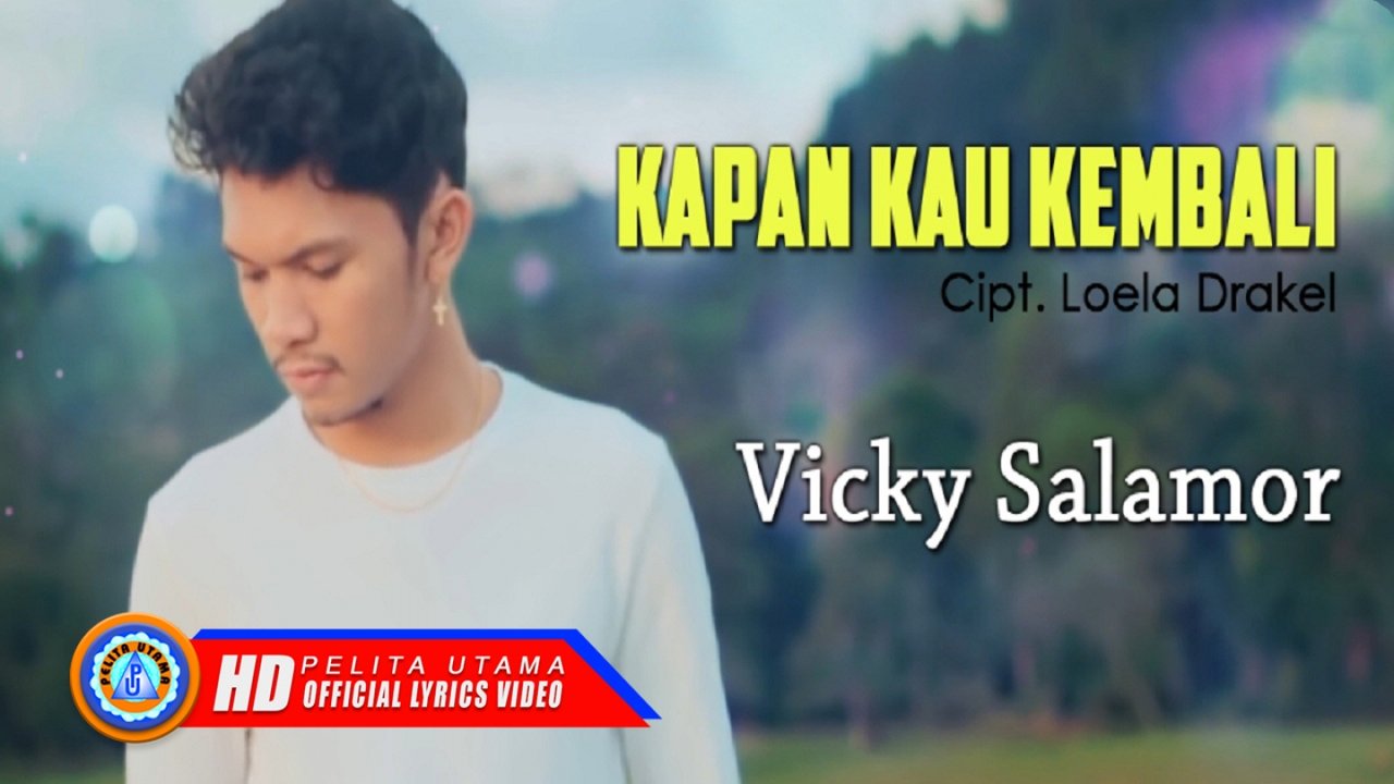 Vicky Salamor - KAPAN KAU KEMBALI | Lagu Terbaik & Terpopuler 2021 (Official Lyric Video)