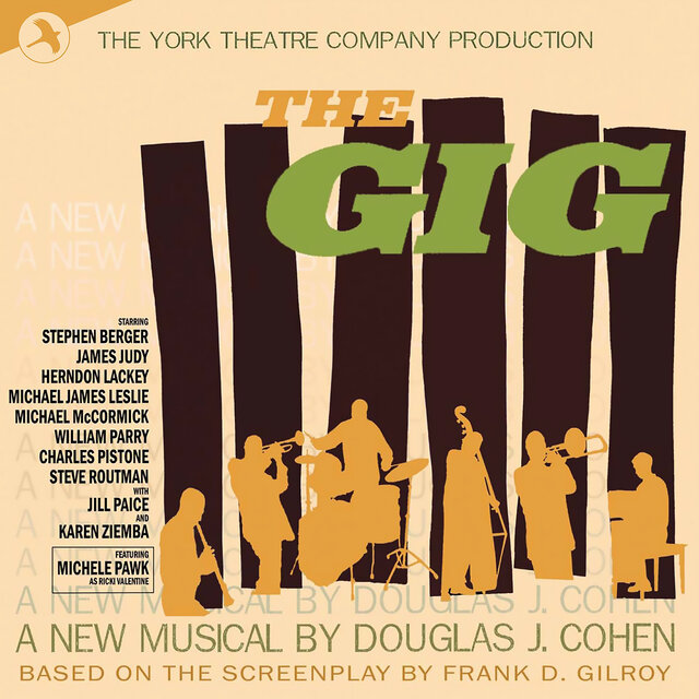 The Gig (Original Cast Recording  The York Theatre Production)