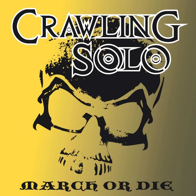 March Or Die