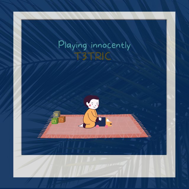 Playing innocently