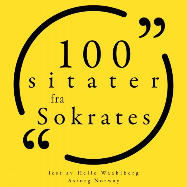 100 sitater fra Sokrates (Samling 100 sitater fra)