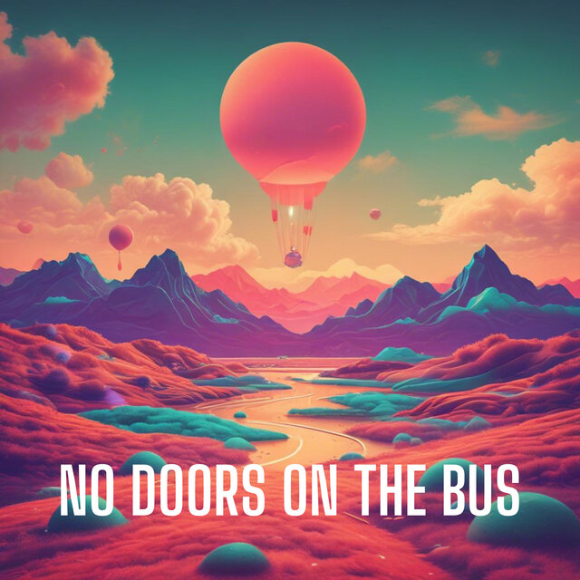 No Doors On The Bus